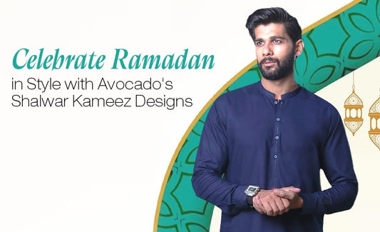 Celebrate Ramadan in Style with Avocado's Shalwar Kameez Designs