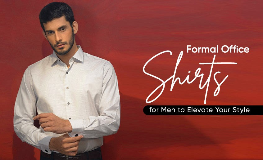 Formal Office Shirts for Men to Elevate Your Style