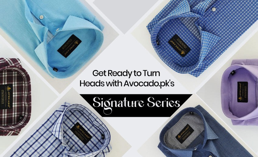 Get Ready to Turn Heads with Avocado.pk's Signature Series
